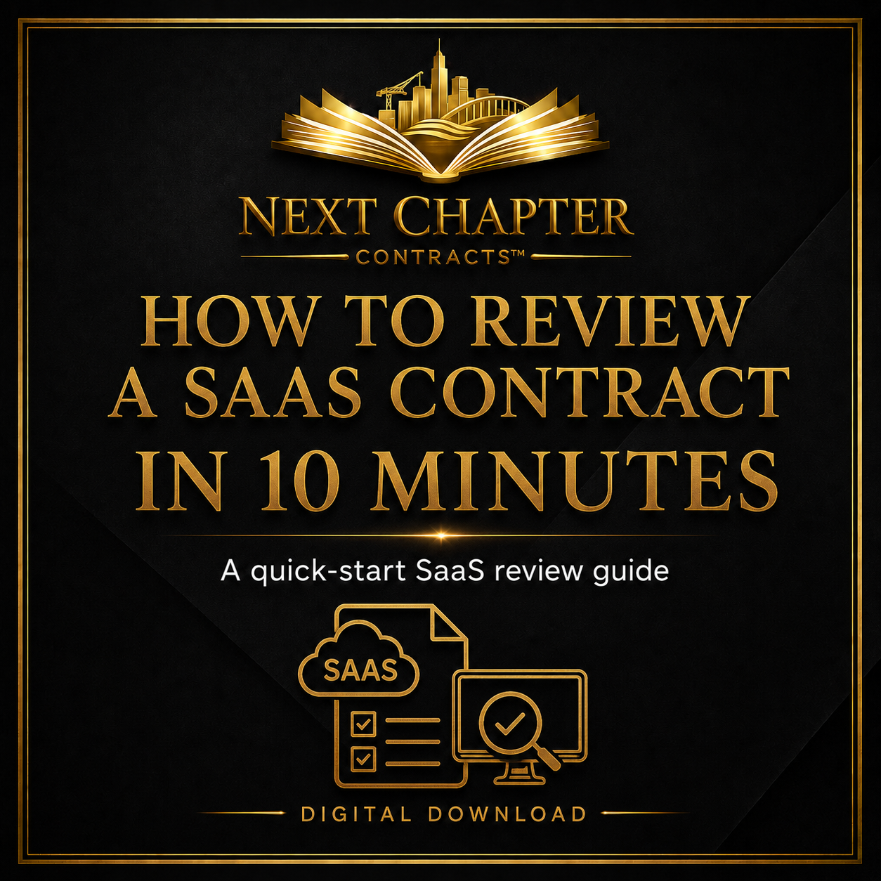 How to Review a SaaS Contract in 10 Minutes